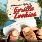 DJ Chase (@djchase) F/ DJ Big Inf – “Gorilla Cookies”