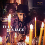 Ivan Neville – “Touch My Soul” (Album)