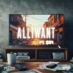 The Kush God (@_bubbleeye) F/ $ir – “All I Want”