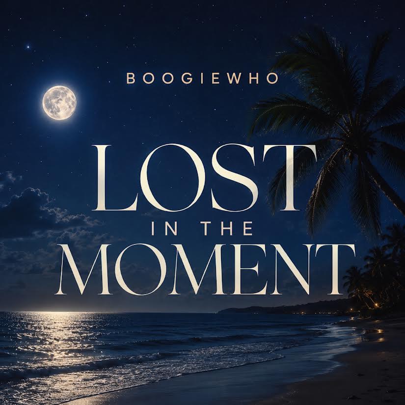 BoogieWho – “Lost In The Moment” (@boogietwoshoe)